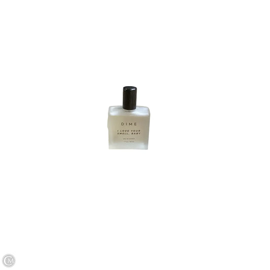 I Love Your Smell, Baby By Dime, Size: Small