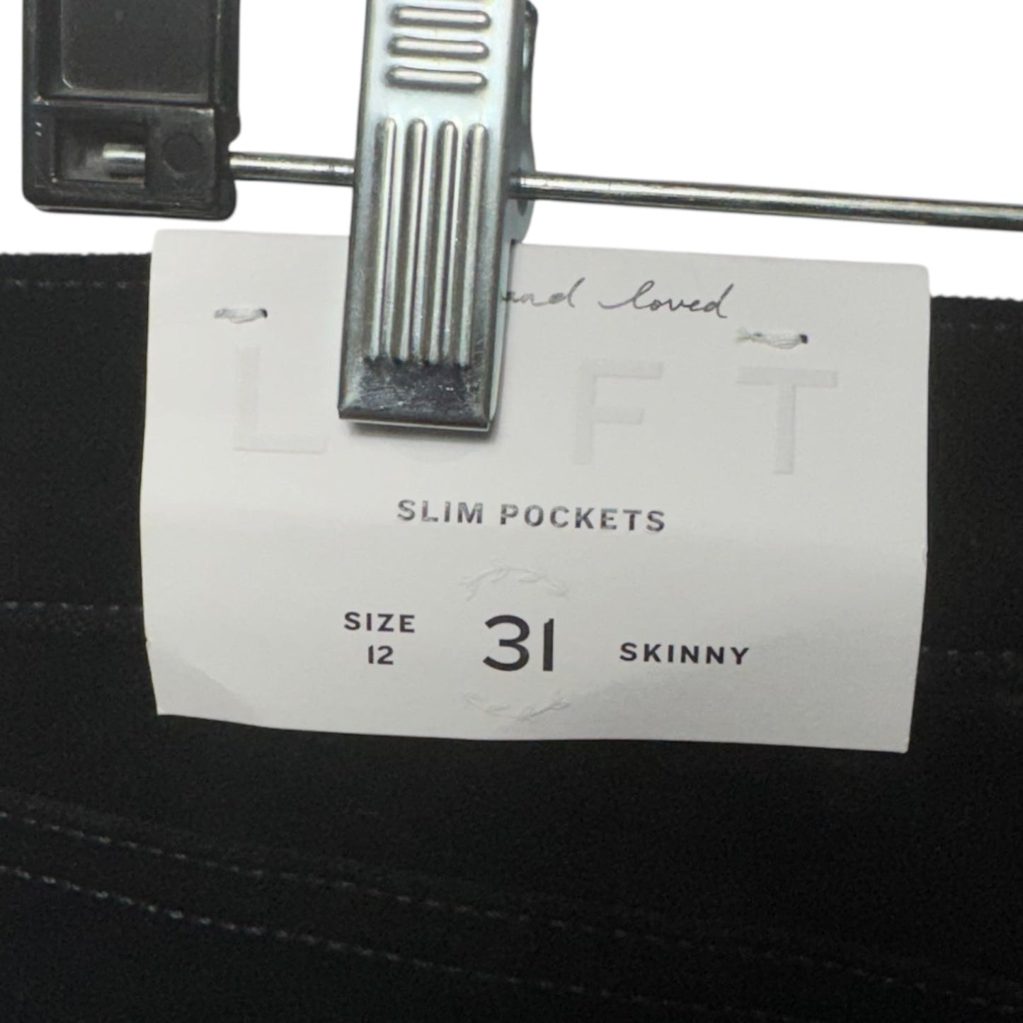 Skinny Pants Other By Loft In Black, Size: 12/31